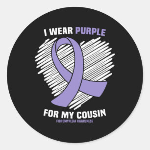 I Wear Purple For My Cousin Fibromyalgia Awareness Classic Round Sticker