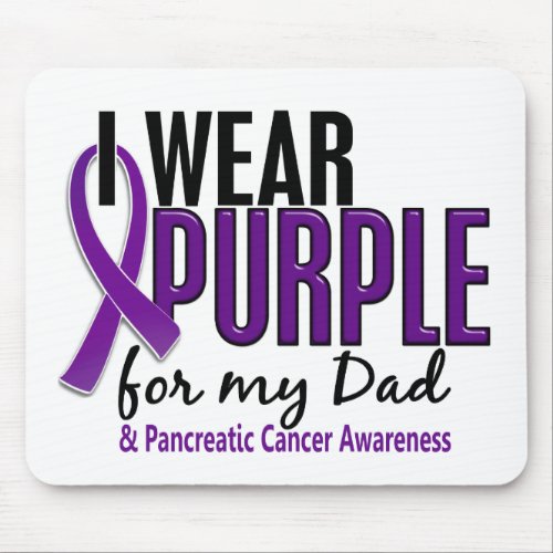 I Wear Purple For My Dad 10 Pancreatic Cancer Mouse Pad