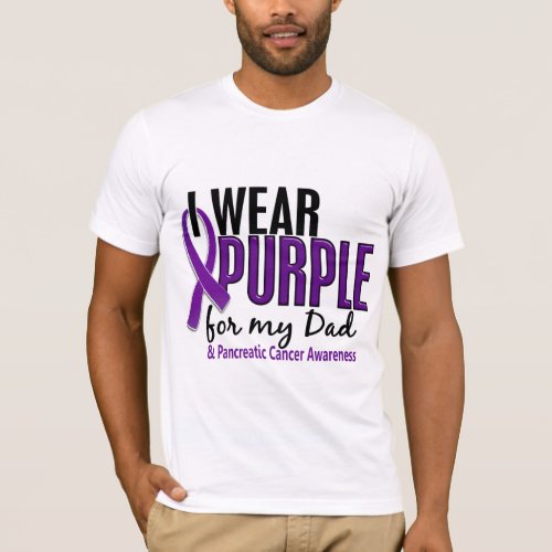 I Wear Purple For My Dad 10 Pancreatic Cancer T_Shirt