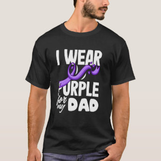 I Wear Purple For My Dad ALZ Alzheimer's Awareness T-Shirt