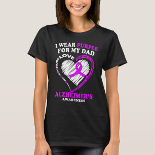 I Wear Purple For My Dad Alzheimer's Dementia Awar T-Shirt