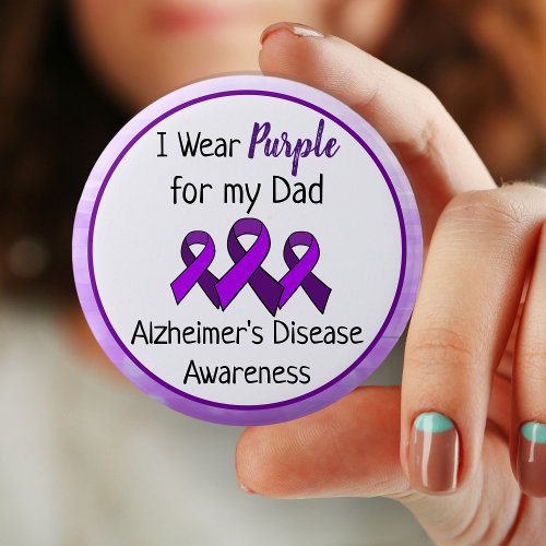 I Wear Purple for My Dad Alzheimers Disease    Button