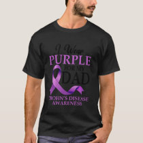 I Wear Purple For My Dad Crohn's Disease Awareness T-Shirt