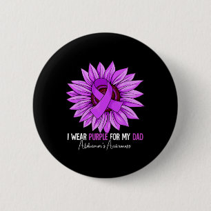 I Wear Purple For My Dad Heimerheimer's Awareness Button