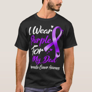 I Wear Purple For My Dad Pancreatic Cancer Awarene T-Shirt