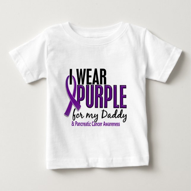 I Wear Purple For My Daddy 10 Pancreatic Cancer Baby T-Shirt (Front)