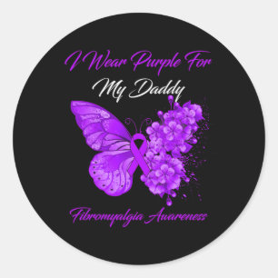 I Wear Purple For My Daddy Fibromyalgia Awareness  Classic Round Sticker