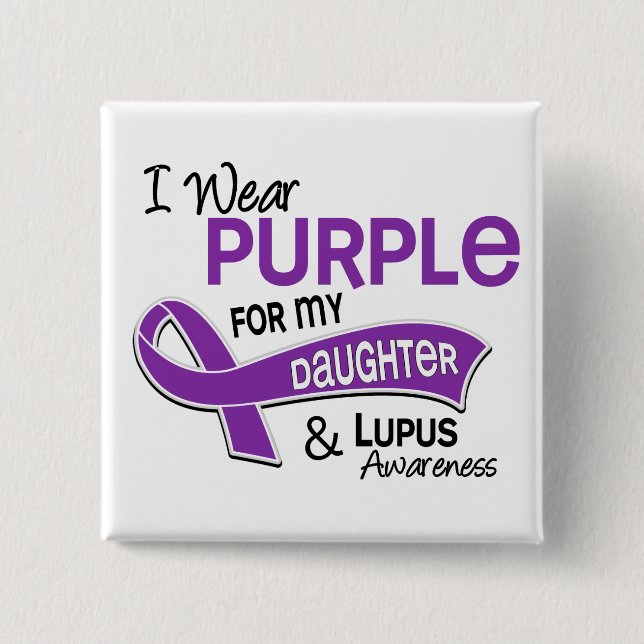 I Wear Purple For My Daughter 42 Lupus Pinback Button (Front)