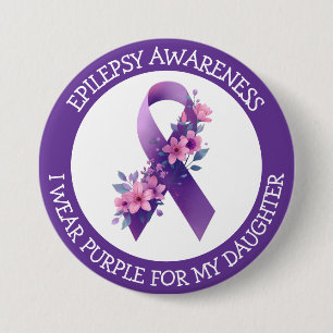 I Wear Purple for my Daughter Epilepsy Awareness Button