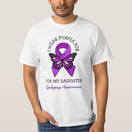 I Wear Purple for my Daughter  Epilepsy Awareness T_Shirt