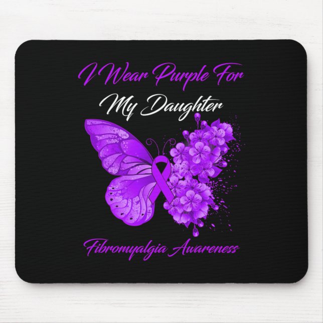 I Wear Purple For My Daughter Fibromyalgia Warrior Mouse Pad (Front)