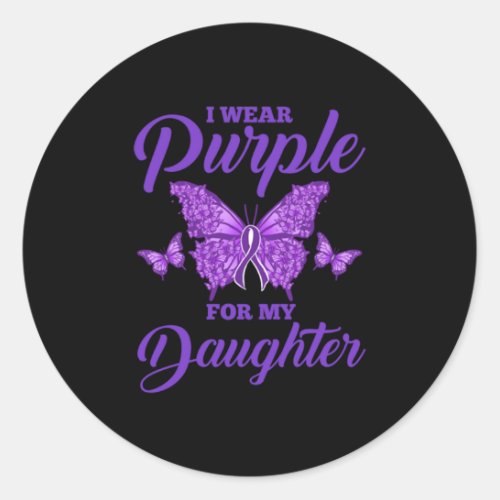 I Wear Purple For My Daughter for Epilepsy Warrior Classic Round Sticker