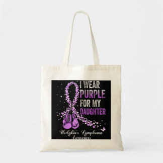 I Wear Purple For My Daughter Hodgkin's Lymphoma A Tote Bag