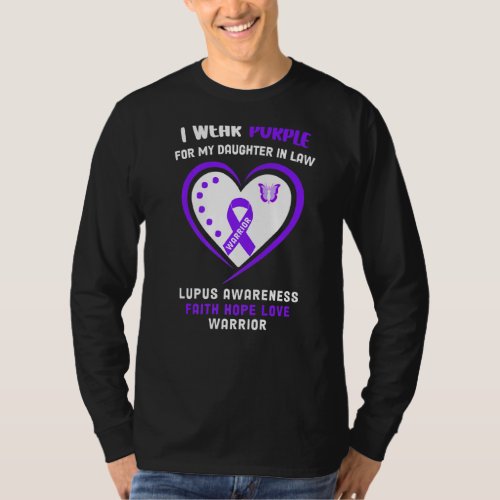 I Wear Purple For My Daughter In Law  Lupus Awaren T_Shirt