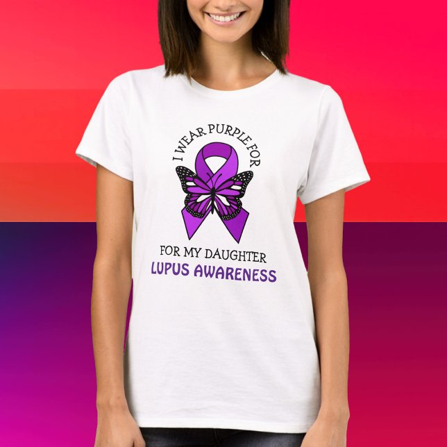 I Wear Purple for my Daughter | Lupus Awareness   T-Shirt (Creator Uploaded)