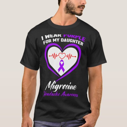 I Wear Purple For My Daughter Migraine Headache Aw T_Shirt