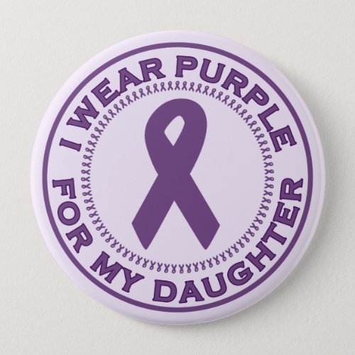 I Wear Purple For My Daughter Pinback Button