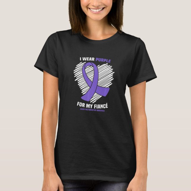 I Wear Purple For My Fiance Chiari Malformation Aw T-Shirt (Front)