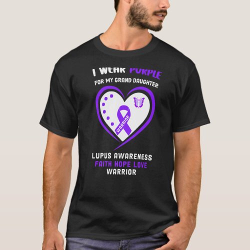 I Wear Purple For My Grand Daughter  Lupus Awarene T_Shirt