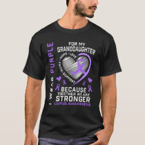 I Wear Purple For My Granddaughter Lupus Awareness T-Shirt