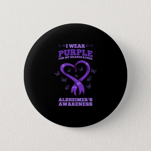 I Wear Purple For My Grandfather Alzheimers Button