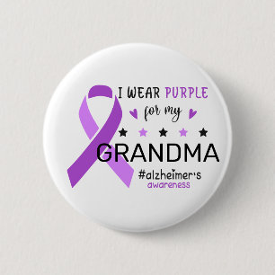 I Wear Purple For My Grandma Alzheimer Awareness Button