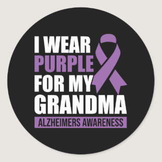 I Wear Purple For My Grandma Alzheimer's Awareness Classic Round Sticker
