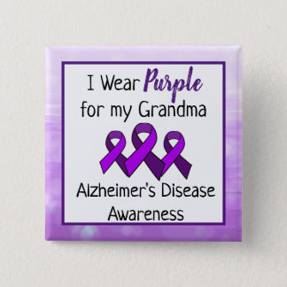 I Wear Purple for My Grandma Alzheimer's Disease  Button