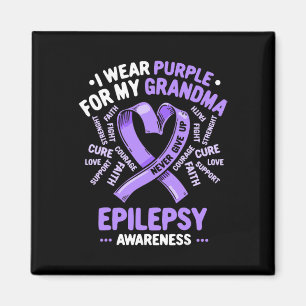 I Wear Purple For My Grandma Epilepsy Awareness  Magnet