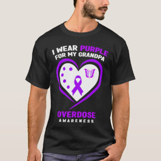 I Wear Purple For My Grandpa Overdose Awareness T-Shirt