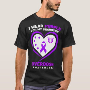 I Wear Purple For My Grandson Overdose Awareness  T-Shirt