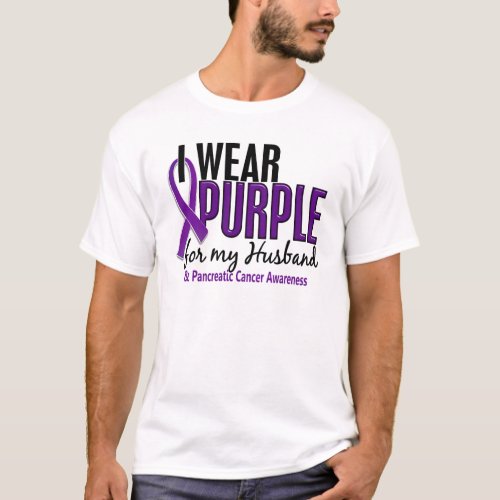 I Wear Purple For My Husband 10 Pancreatic Cancer T_Shirt