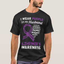 I Wear Purple For My Husband Alzheimer'S Awareness T-Shirt