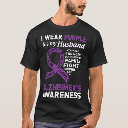I Wear Purple For My Husband AlzheimerS Awareness T_Shirt