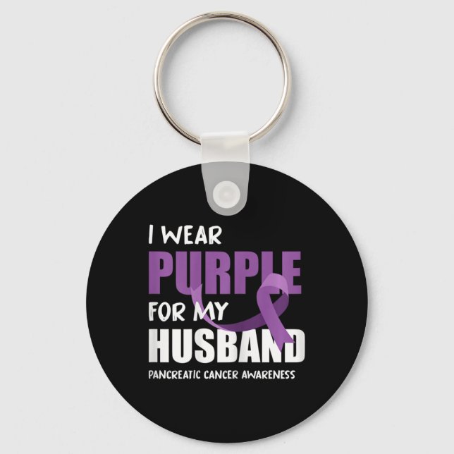 I Wear Purple For My Husband Pancreatic Cancer Awa Keychain (Front)