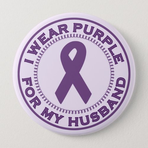 I Wear Purple For My Husband Pinback Button
