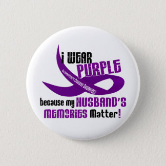 I Wear Purple For My Husband’s Memories 33 Pinback Button