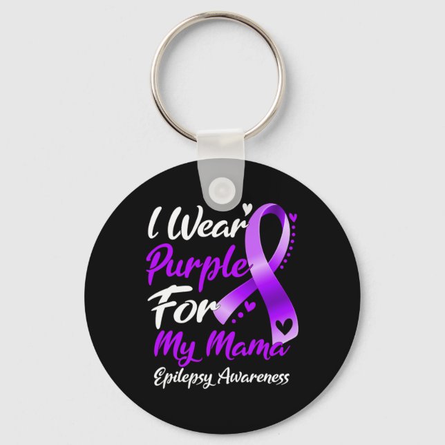 I Wear Purple For My Mama Epilepsy Awareness Gifts Keychain (Front)