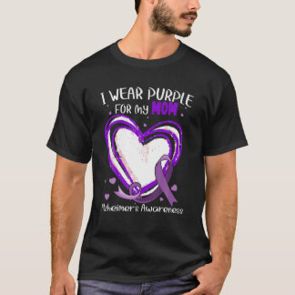I Wear Purple For My Mom Alzheimers Awareness Cute T-Shirt