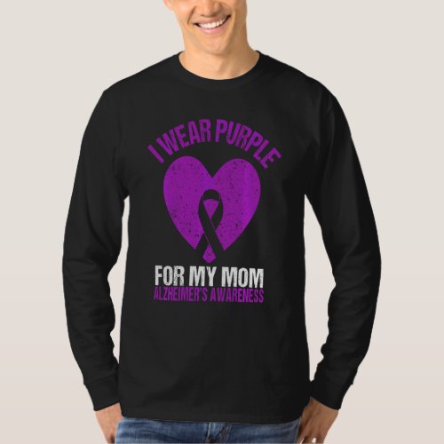 I Wear Purple For My Mom Alzheimers Awareness Son  T_Shirt
