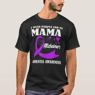 I Wear Purple For My Mom Alzheimer's Dementia Awar T-Shirt