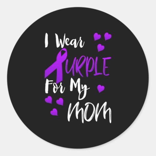 I Wear Purple For My Mom Classic Round Sticker