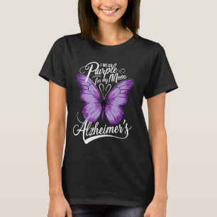 I Wear Purple For My Mom Dementia Alzheimer's Awar T-Shirt