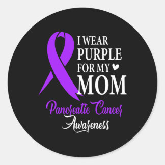 I Wear Purple For My Mom Gift Pancreatic Cancer Aw Classic Round Sticker