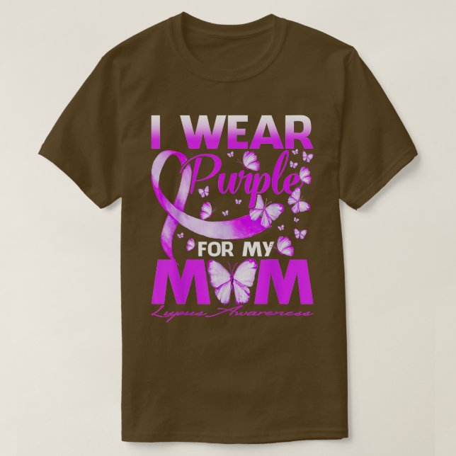 I Wear Purple For My Mom Lupus Awareness Butterfly T-Shirt (Design Front)