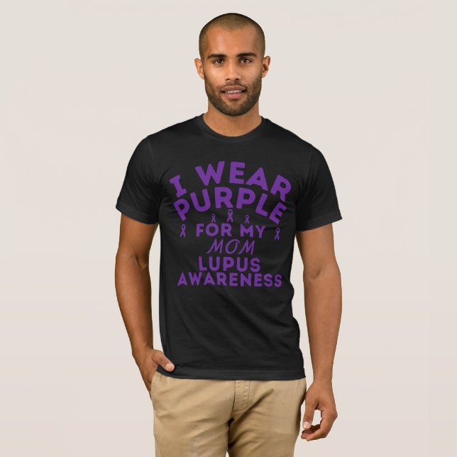 I Wear Purple For My Mom Lupus Awareness Custom T-Shirt (Front Full)