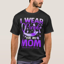 I Wear Purple For My Mom Pancreatic Cancer Awarene T-Shirt