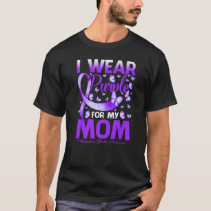 I Wear Purple For My Mom Premature Birth Awareness T-Shirt