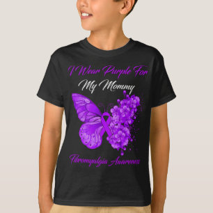 I Wear Purple For My Mommy Fibromyalgia Warrior 1  T-Shirt
