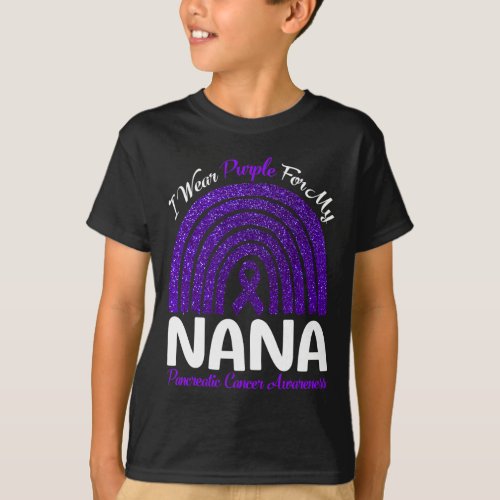 I Wear Purple For My Nana Pancreatic Cancer Rainbo T_Shirt